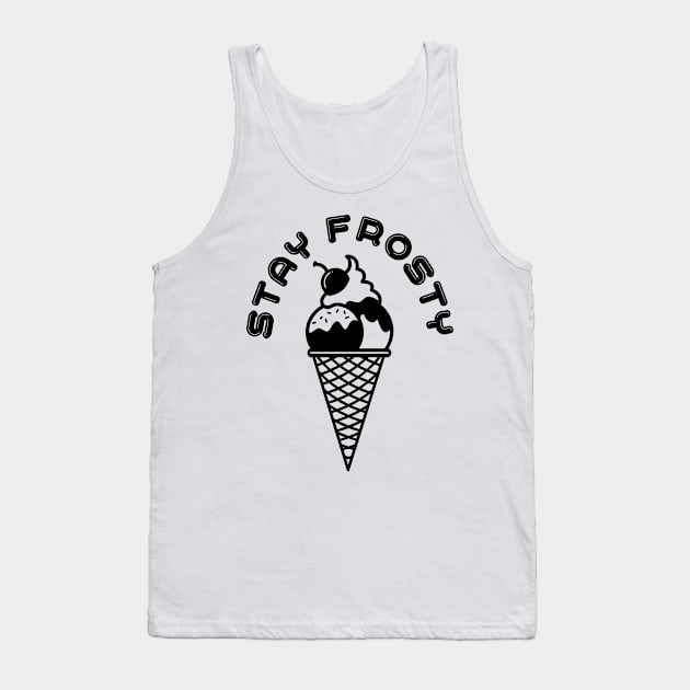 Stay Frosty Ice Cream Tank Top by PaletteDesigns